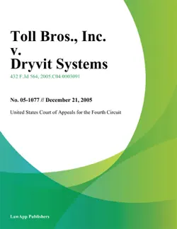 toll bros., inc. v. dryvit systems, incorporated book cover image