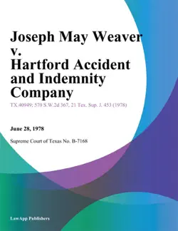 joseph may weaver v. hartford accident and indemnity company book cover image