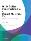 W. D. Miller Construction Co. v. Donald M. Drake Co. synopsis, comments