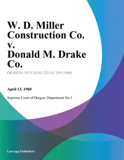 w. d. miller construction co. v. donald m. drake co. book cover image