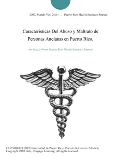 caracteristicas del abuso y maltrato de personas ancianas en puerto rico. book cover image