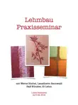 Praxisseminar Lehmbau synopsis, comments