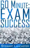 60 Minute Exam Success synopsis, comments