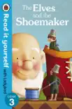 The Elves and the Shoemaker - Read it yourself with Ladybird (Enhanced Edition) sinopsis y comentarios