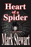 Heart of a Spider synopsis, comments