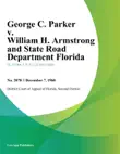 George C. Parker v. William H. Armstrong and State Road Department Florida synopsis, comments