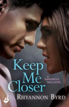 keep me closer: dangerous tides 2 imagen de la portada del libro