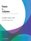 State v. Adams synopsis, comments
