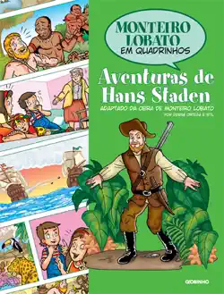 monteiro lobato em quadrinhos - aventuras de hans staden imagen de la portada del libro
