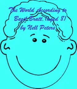 the world according to bazil bratt, aged 8 book cover image