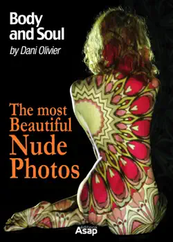 the most beautiful nude photos by dani olivier - body and soul book cover image