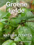 Groene liefde, quotes synopsis, comments