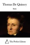 Works of Thomas De Quincey synopsis, comments