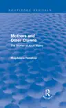 Mothers and Other Clowns (Routledge Revivals) sinopsis y comentarios