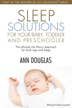 sleep solutions for your baby, toddler and preschooler book cover image