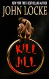 Kill Jill synopsis, comments