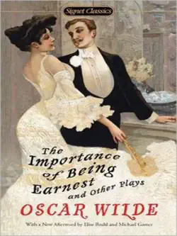 the importance of being earnest, a trivial comedy for serious people imagen de la portada del libro