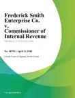 Frederick Smith Enterprise Co. v. Commissioner of Internal Revenue synopsis, comments