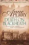 Death On Blackheath (Thomas Pitt Mystery, Book 29) sinopsis y comentarios