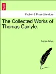 The Collected Works of Thomas Carlyle. Vol. VII sinopsis y comentarios