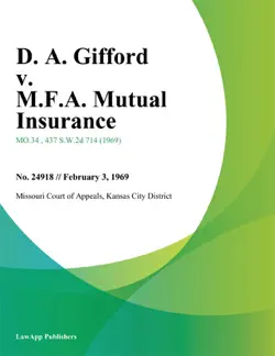 d. a. gifford v. m.f.a. mutual insurance book cover image