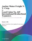 Anchor Motor Freight N. Y. Corp. v. Local Union No. 445 International Brotherhood Teamsters synopsis, comments