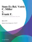 State Ex Rel. Vetris C. Miller v. Frank F. synopsis, comments