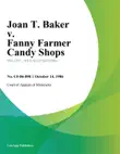 Joan T. Baker v. Fanny Farmer Candy Shops synopsis, comments