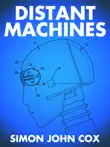 Distant Machines synopsis, comments