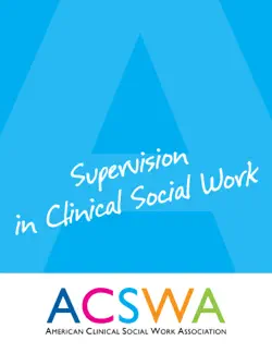 supervision in clinical social work book cover image