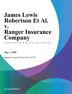 james lewis robertson et al. v. ranger insurance company book cover image