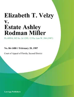 elizabeth t. velzy v. estate ashley rodman miller book cover image