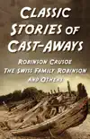 Classic Stories Of Cast-Aways synopsis, comments