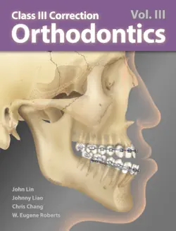 orthodontics vol. iii: ciii correction book cover image
