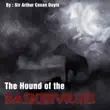 The Hounds of the Baskerville synopsis, comments