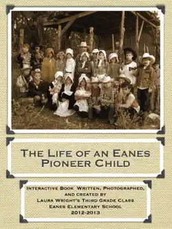 the life of an eanes pioneer child book cover image