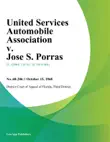 United Services Automobile Association v. Jose S. Porras synopsis, comments
