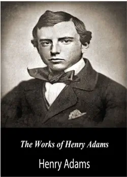 the works of henry adams imagen de la portada del libro
