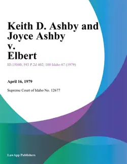 keith d. ashby and joyce ashby v. elbert imagen de la portada del libro