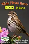 Kids First Book - Birds to Know synopsis, comments
