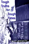 Tough Truths for Tough Times synopsis, comments