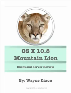 os x 10.8 mountain lion and os x 10.8 mountain lion server review imagen de la portada del libro