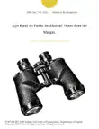 Ayn Rand As Public Intellectual: Notes from the Margin. sinopsis y comentarios