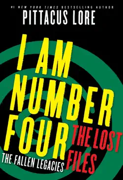 i am number four: the lost files: the fallen legacies book cover image