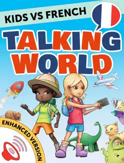 kids vs french: talking world (enhanced version) imagen de la portada del libro