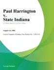 Paul Harrington v. State Indiana synopsis, comments