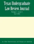 Texas Undergraduate Law Review Journal book summary, reviews and download