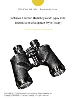 pachucos, chicano homeboys and gypsy calo: transmission of a speech style (essay) imagen de la portada del libro