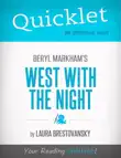Quicklet on West with the Night by Beryl Markham synopsis, comments