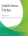 Virgil R. Hussey v. J. B. Ray synopsis, comments